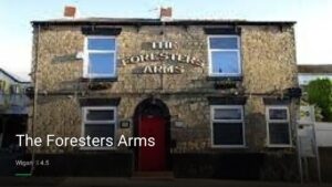 The Foresters Arms — Pubs in Wigan