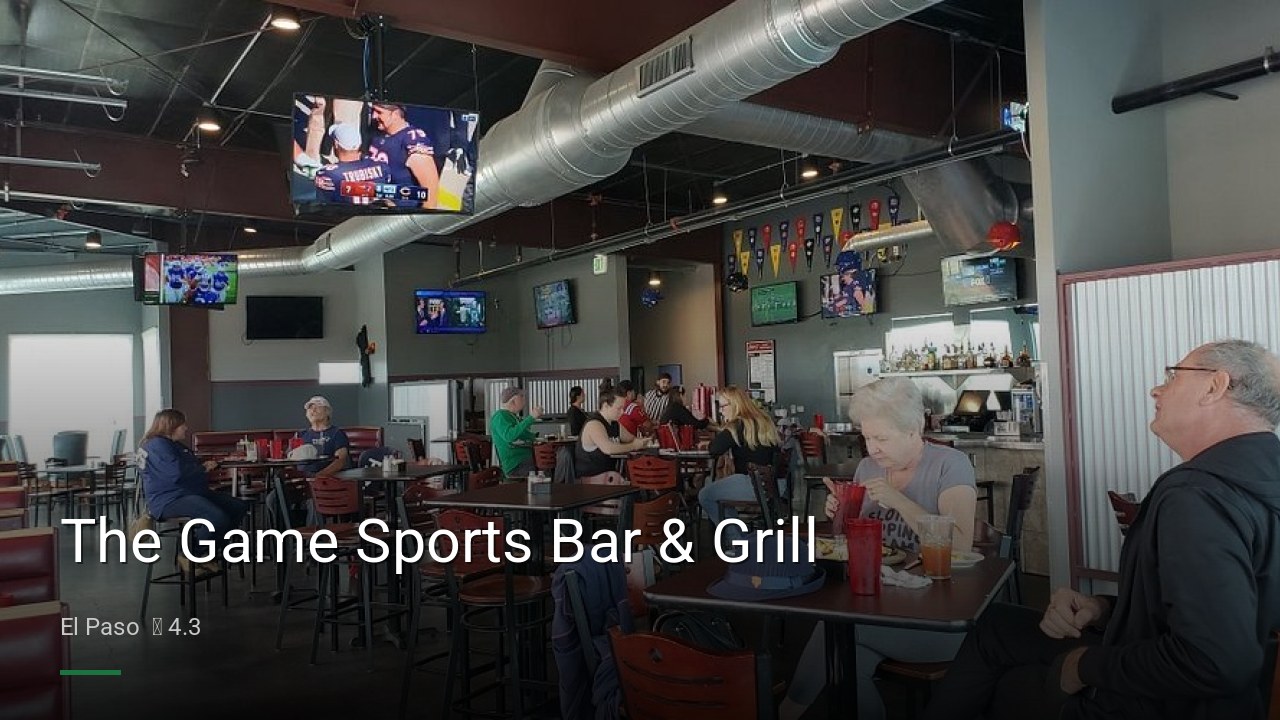 The Game Sports Bar & Grill - Sports Bars in El Paso