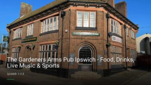 The Gardeners Arms Pub Ipswich – Food, Drinks, Live Music & Sports — Pubs in Ipswich