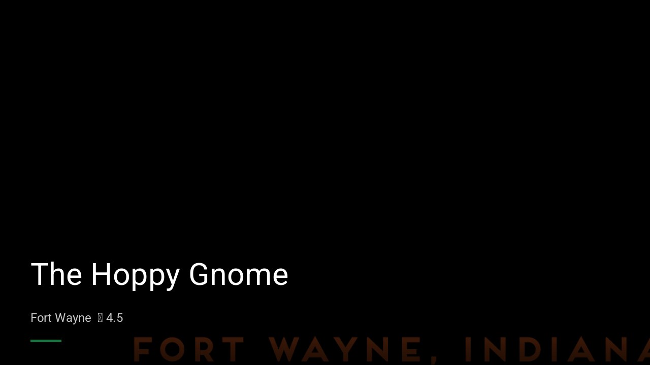 The Hoppy Gnome - Sports Bars in Fort Wayne