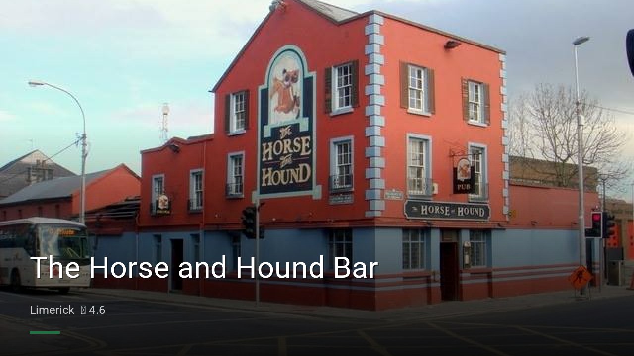 The Horse and Hound Bar - Sports Bars in Limerick