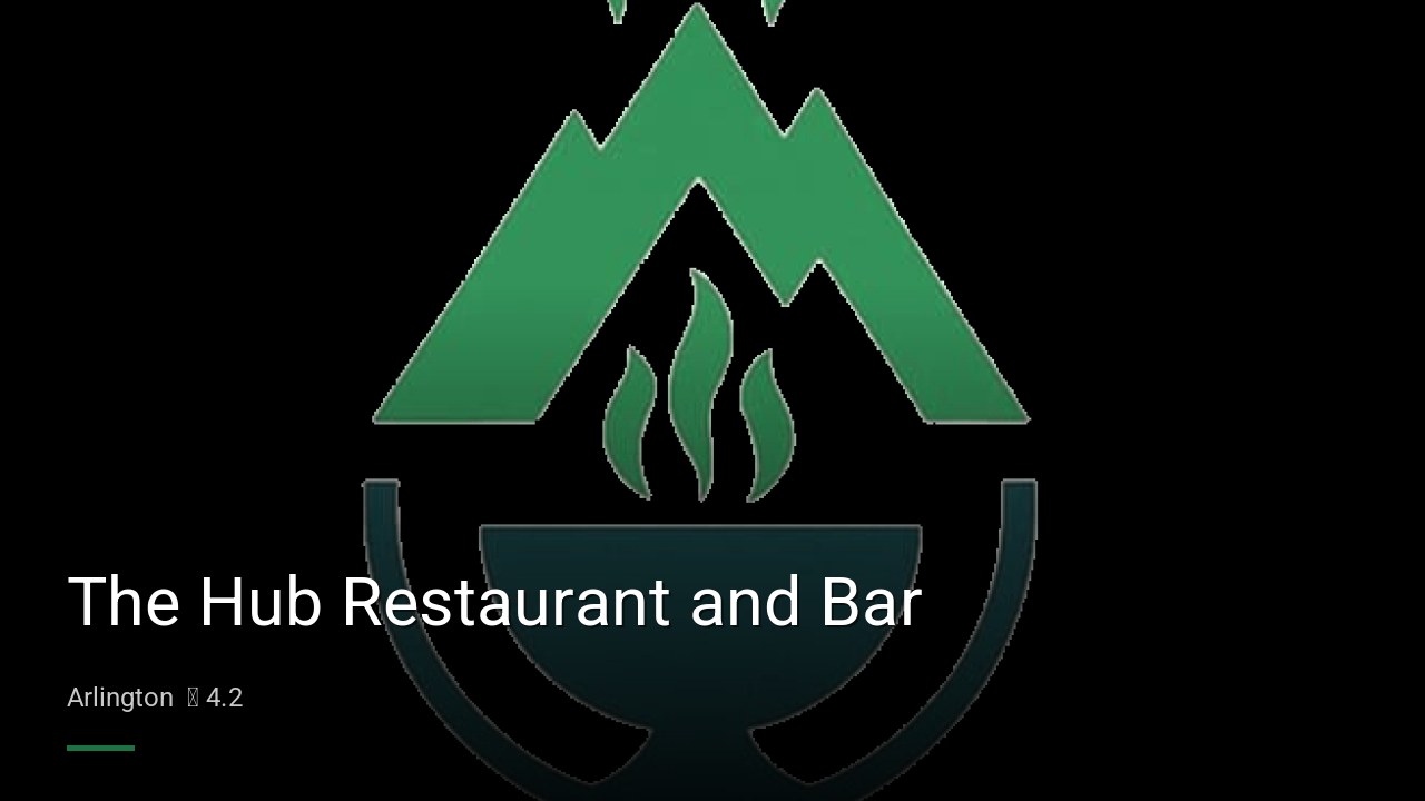 The Hub Restaurant and Bar - Sports Bars in Arlington