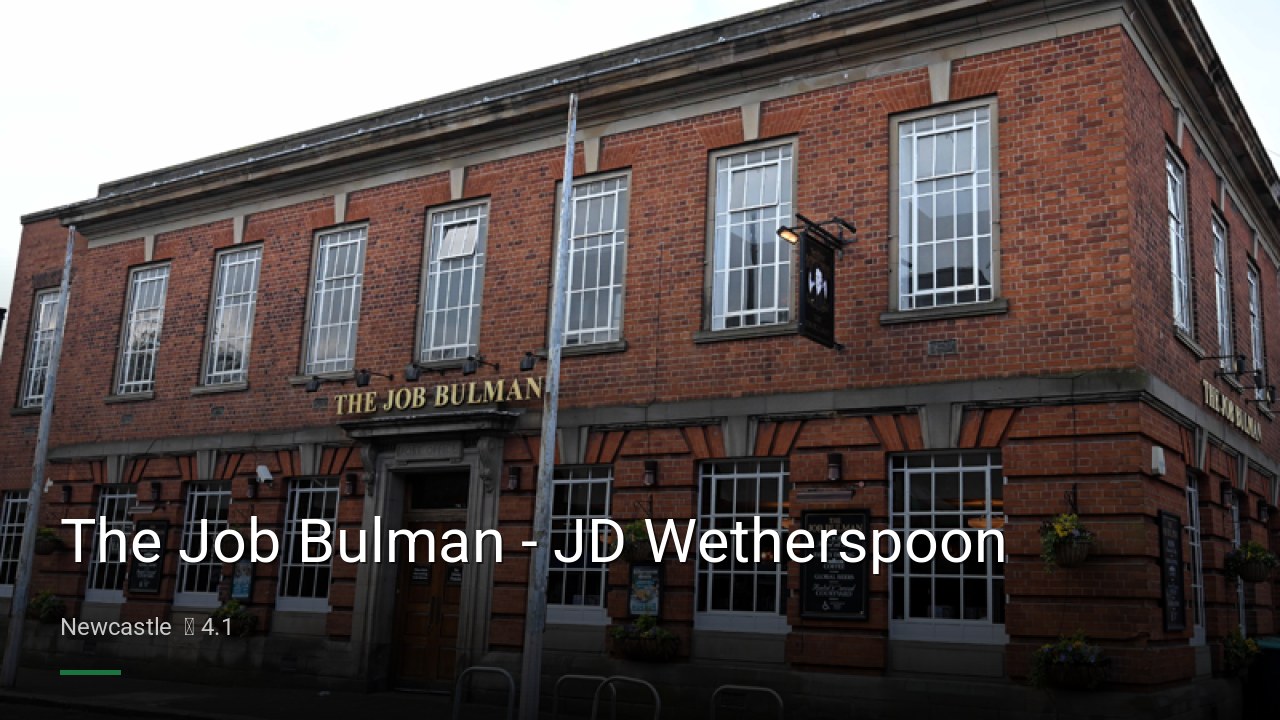 The Job Bulman - JD Wetherspoon - Sports Bars in Newcastle