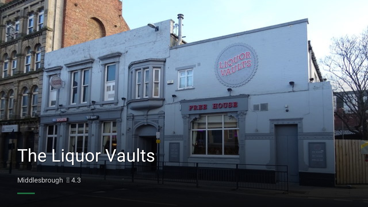 The Liquor Vaults - Sports Bars in Middlesbrough