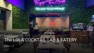 The LOLA COCKTAIL LAB & EATERY — Sports bars in Peoria