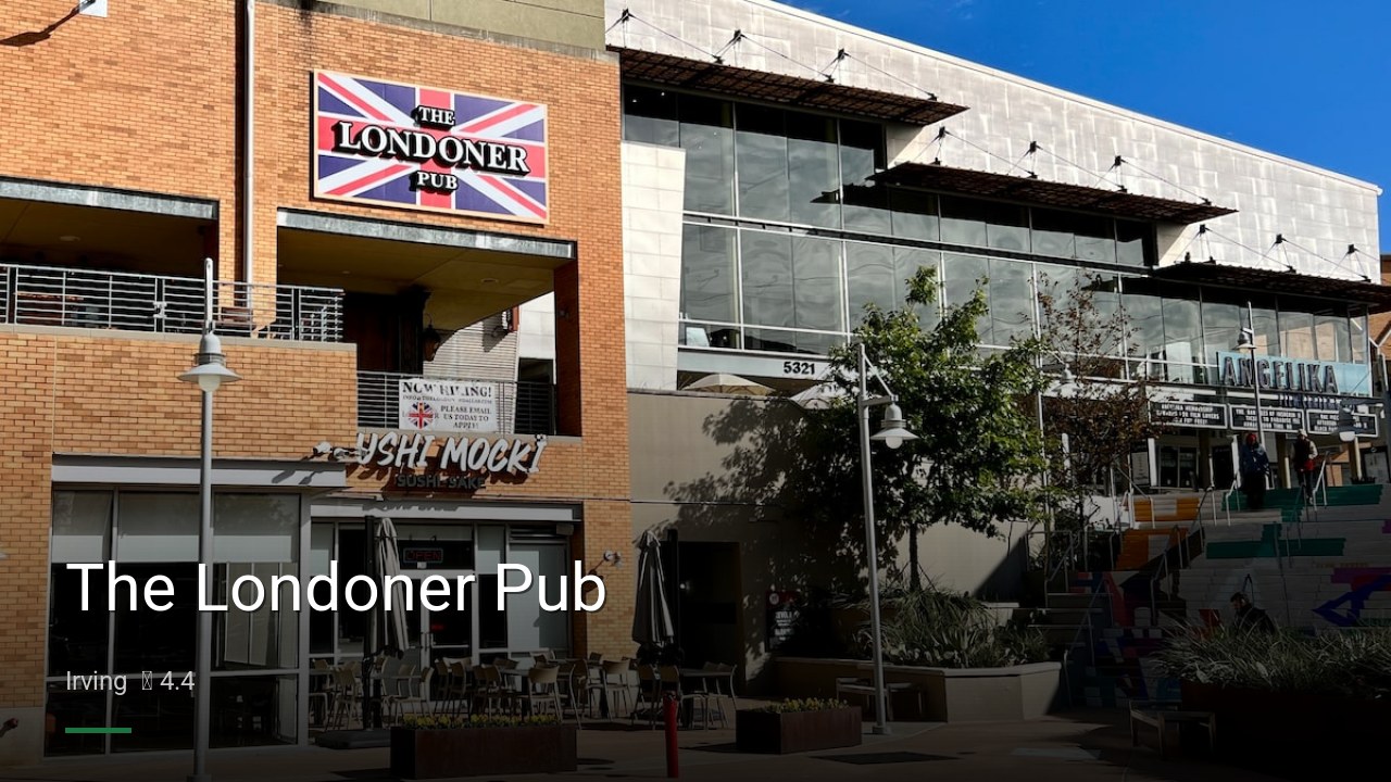 The Londoner Pub - Sports Bars in Irving