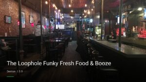 The Loophole Funky Fresh Food & Booze — Sports bars in Denton