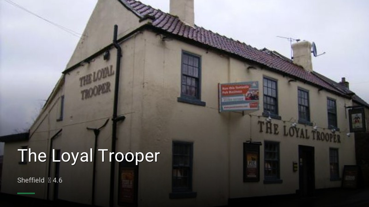 The Loyal Trooper - Sports Bars in Sheffield