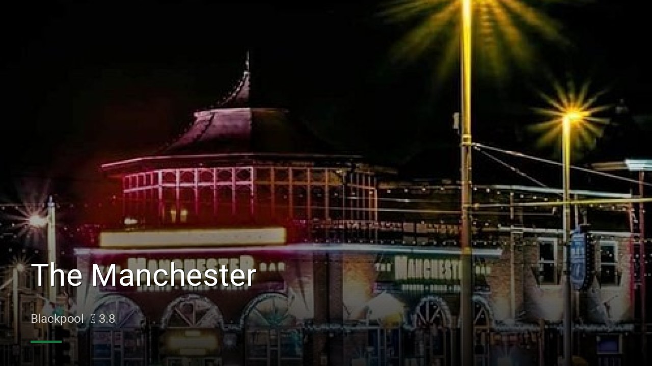 The Manchester - Sports Bars in Blackpool