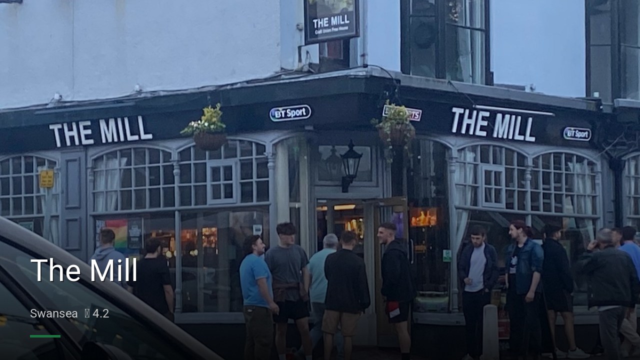 The Mill - Sports Bars in Swansea