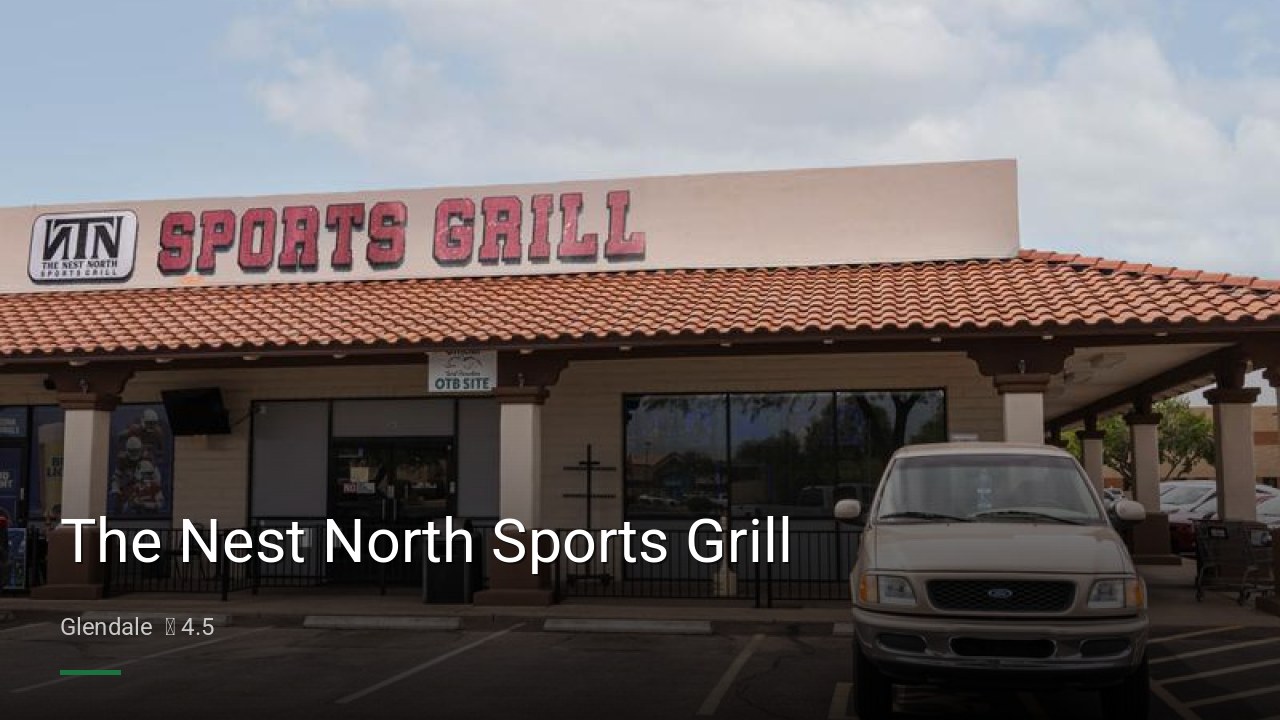 The Nest North Sports Grill - Sports Bars in Glendale