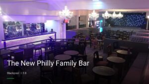 The New Philly Family Bar — Pubs in Blackpool