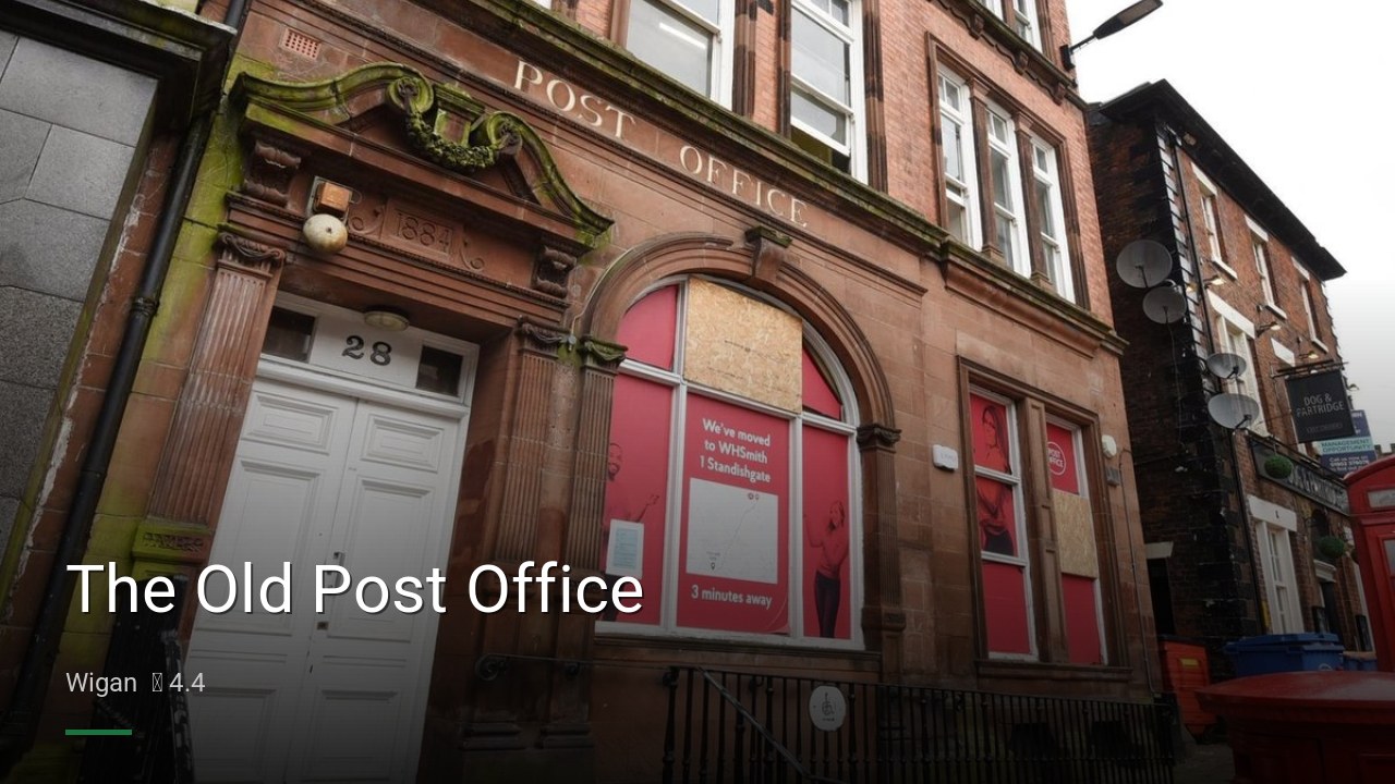 The Old Post Office - Sports Bars in Wigan