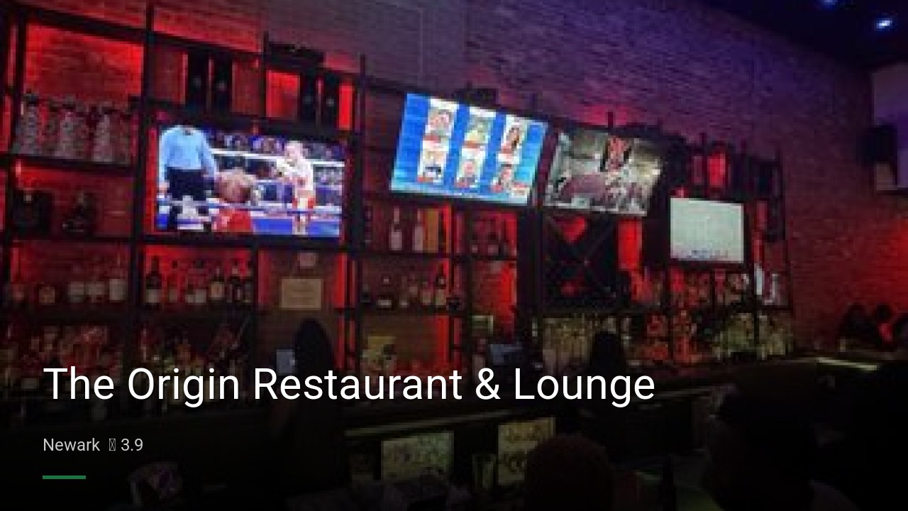 The Origin Restaurant & Lounge - Sports Bars in Newark