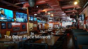 The Other Place Mission — Sports bars in Overland Park