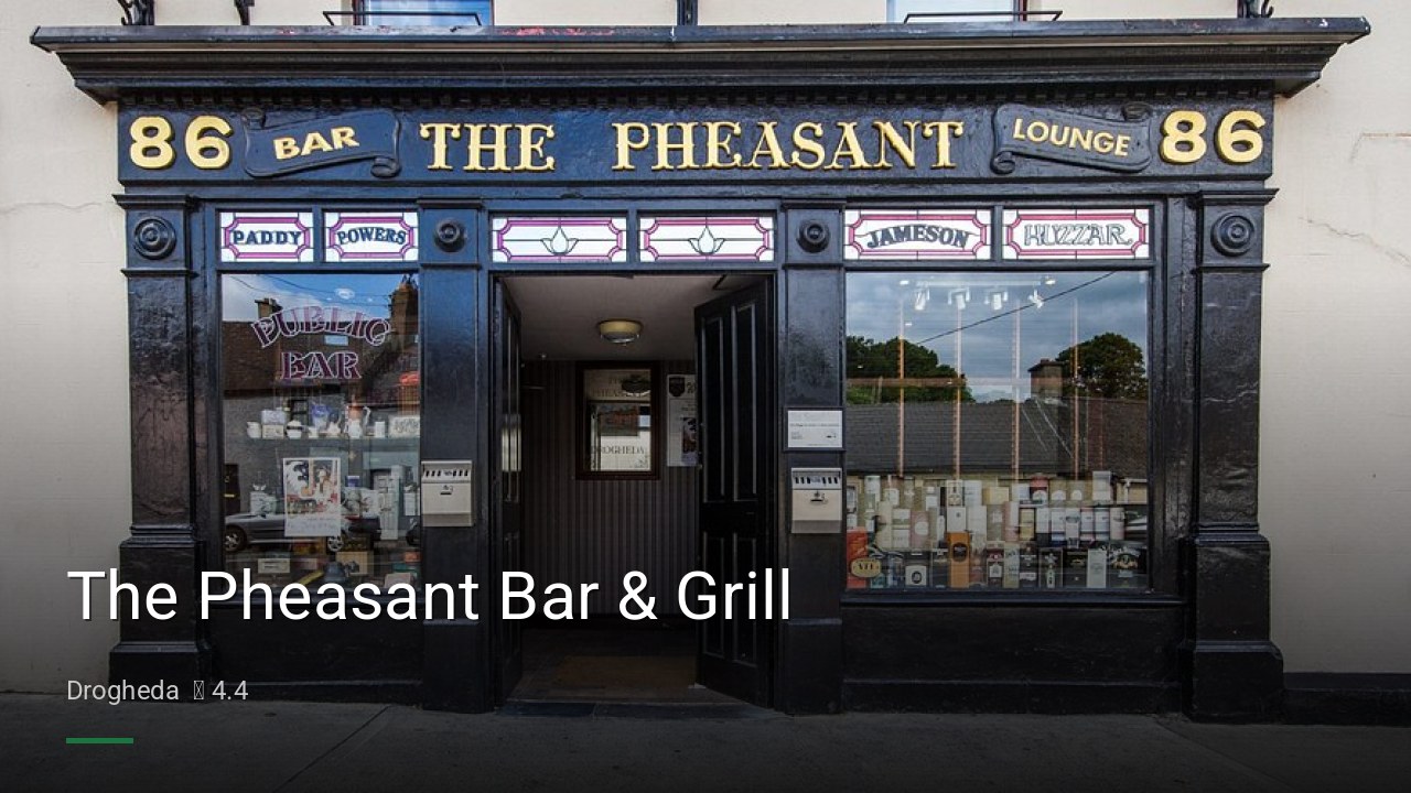 The Pheasant Bar & Grill - Sports Bars in Drogheda