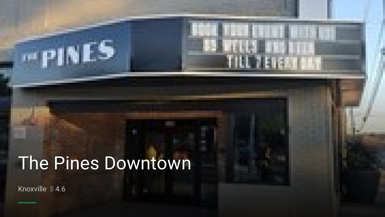 The Pines Downtown - Sports Bars in Knoxville