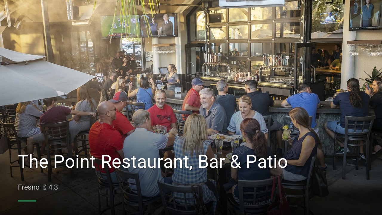 The Point Restaurant, Bar & Patio - Sports Bars in Fresno