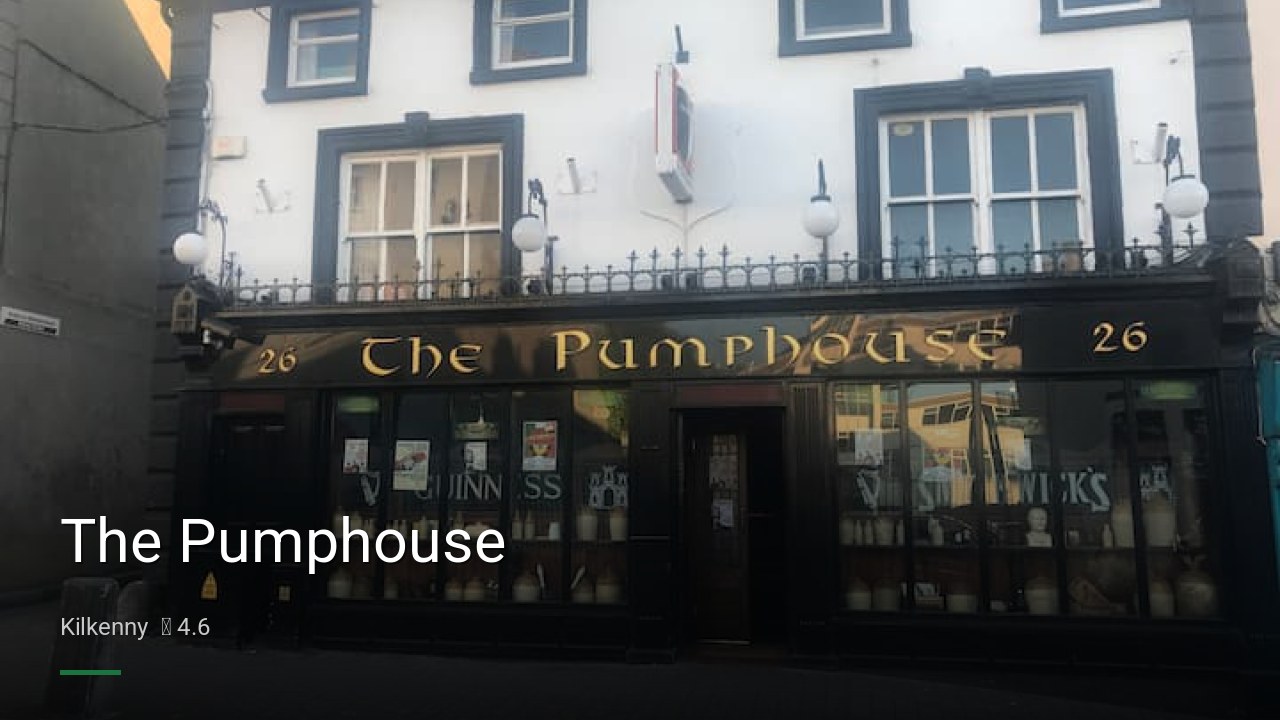 The Pumphouse - Sports Bars in Kilkenny