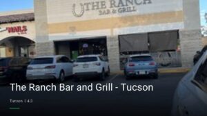 The Ranch Bar and Grill – Tucson — Sports bars in Tucson