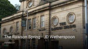 The Rawson Spring – JD Wetherspoon — Pubs in Sheffield