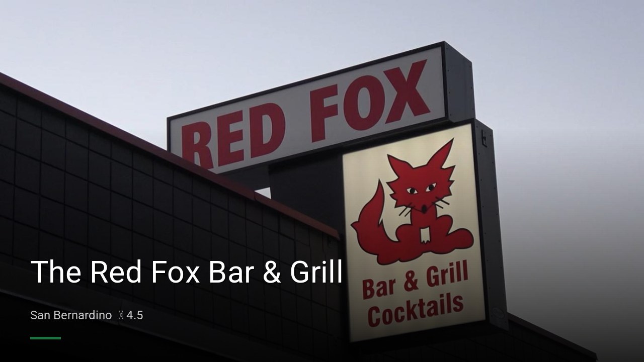 The Red Fox Bar & Grill - Sports Bars in San Bernardino