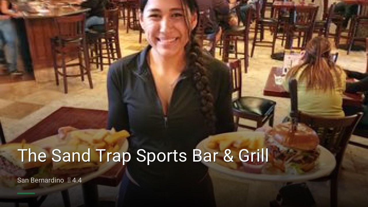 The Sand Trap Sports Bar & Grill - Sports Bars in San Bernardino