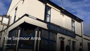 The Seymour Arms — Pubs in Plymouth