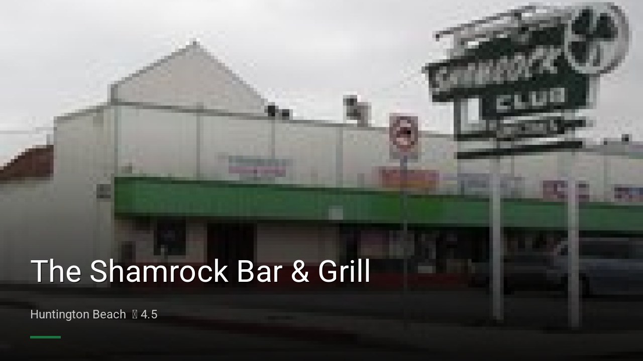 The Shamrock Bar & Grill - Sports Bars in Huntington Beach