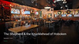 The Shepherd & the Knucklehead of Hoboken — Sports bars in Newark