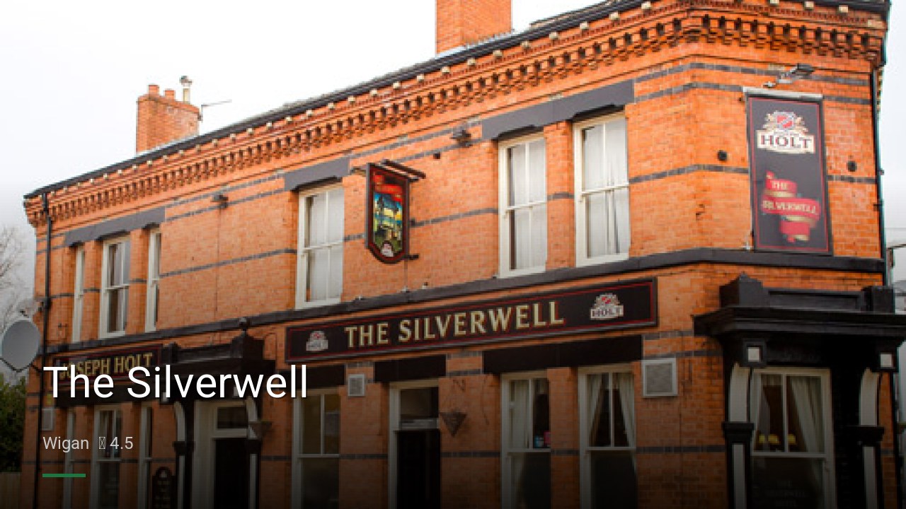 The Silverwell - Sports Bars in Wigan