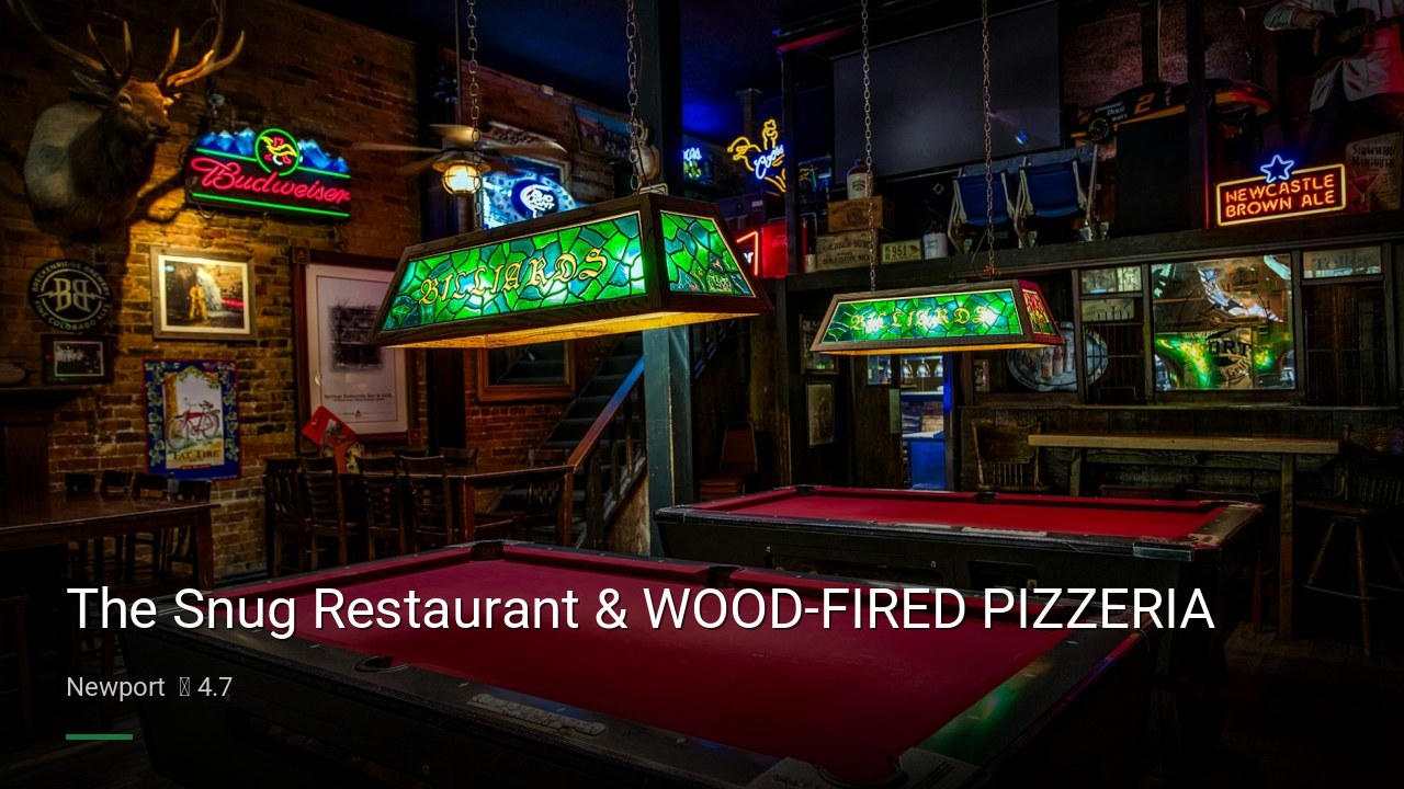 The Snug Restaurant & WOOD-FIRED PIZZERIA — Pubs in Newport