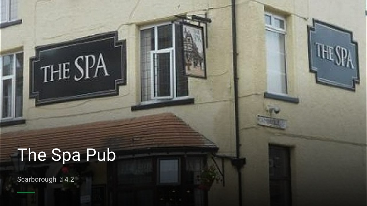 The Spa Pub - Sports Bars in Scarborough
