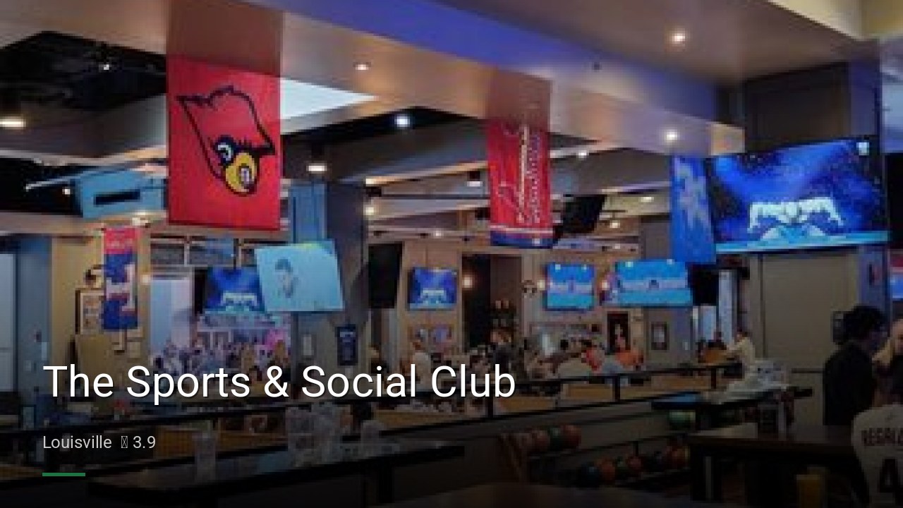 The Sports & Social Club - Sports Bars in Louisville