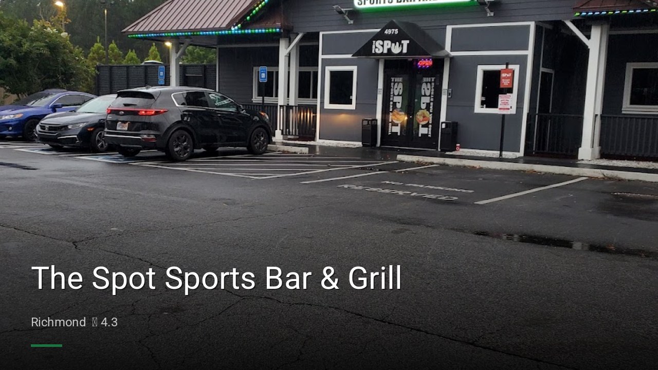 The Spot Sports Bar & Grill - Sports Bars in Richmond