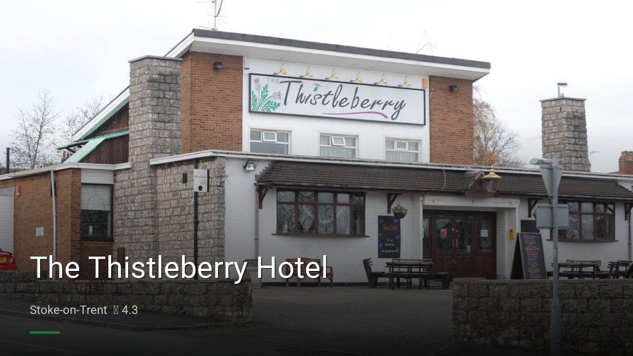The Thistleberry Hotel - Sports Bars in Stoke-on-Trent