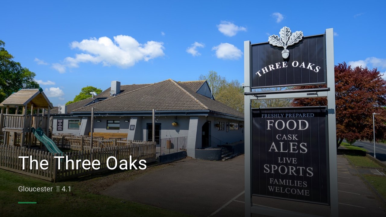 The Three Oaks - Sports Bars in Gloucester