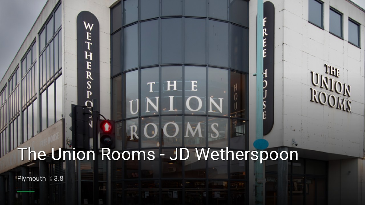 The Union Rooms - JD Wetherspoon - Sports Bars in Plymouth