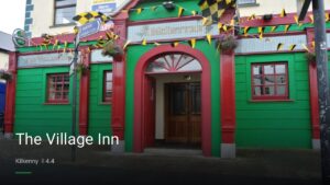 The Village Inn — Pubs in Kilkenny