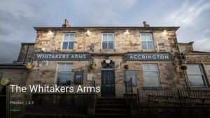 The Whitakers Arms — Pubs in Preston