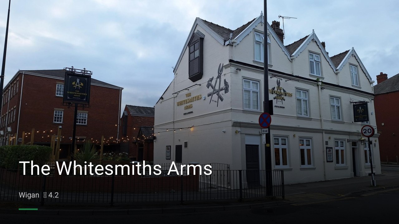 The Whitesmiths Arms - Sports Bars in Wigan
