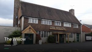 The Willow — Pubs in Leicester