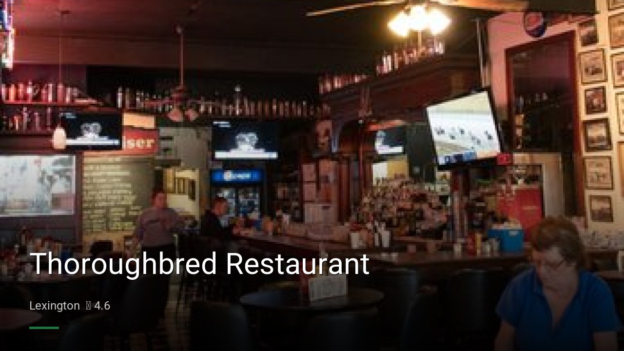 Thoroughbred Restaurant - Sports Bars in Lexington