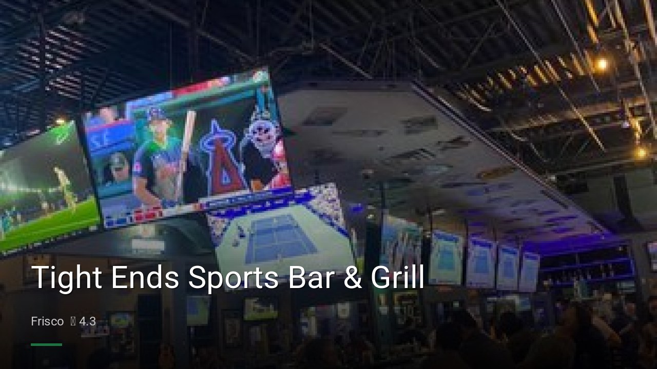 Tight Ends Sports Bar & Grill - Sports Bars in Frisco