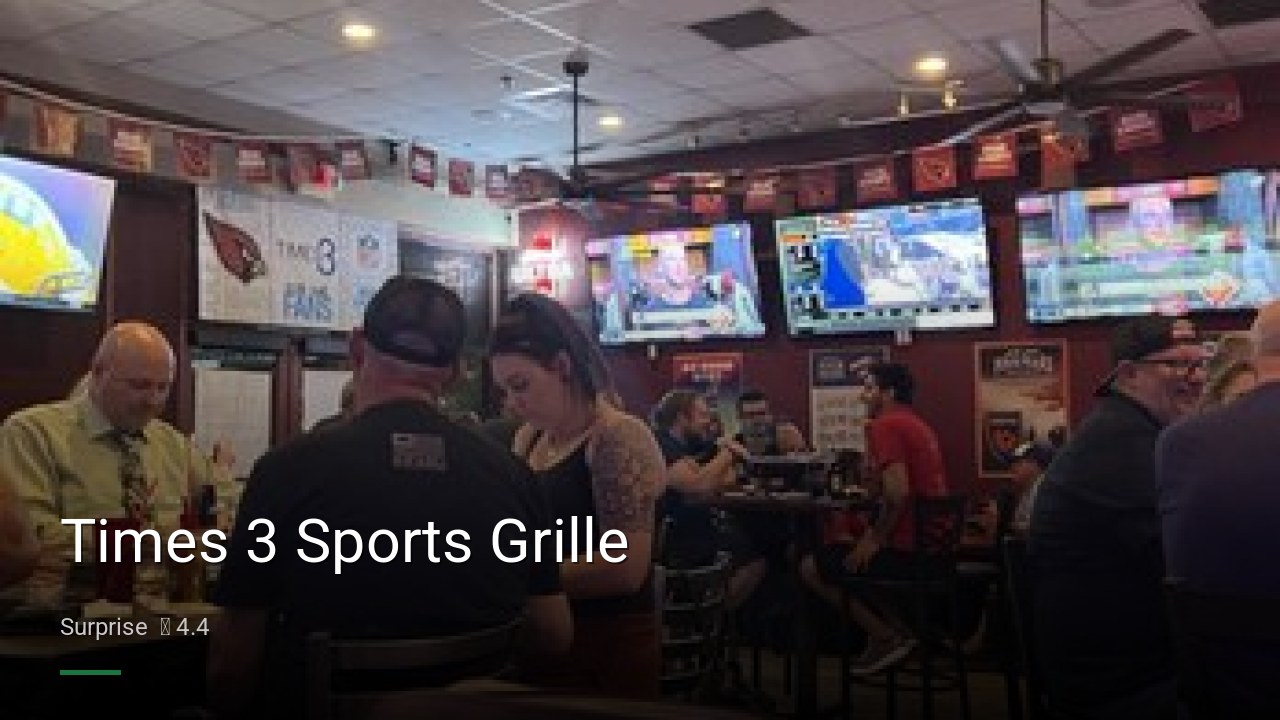 Times 3 Sports Grille - Sports Bars in Surprise