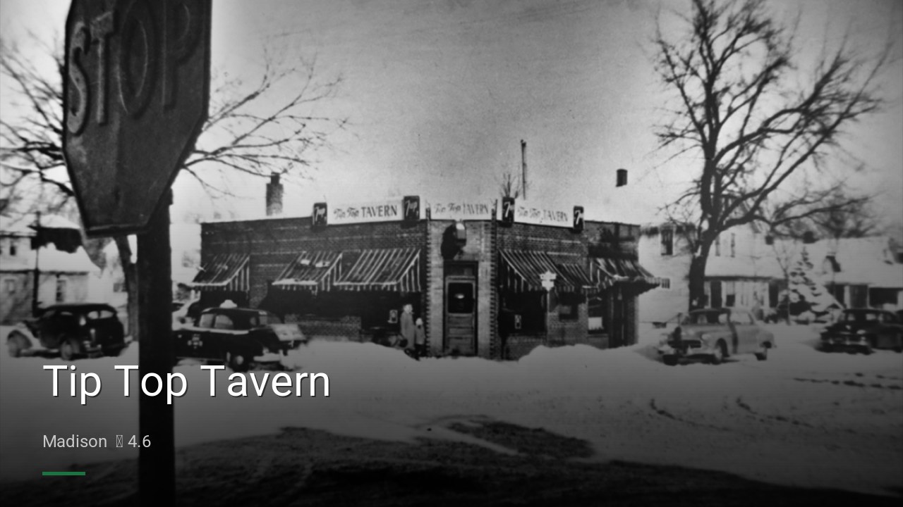 Tip Top Tavern - Sports Bars in Madison