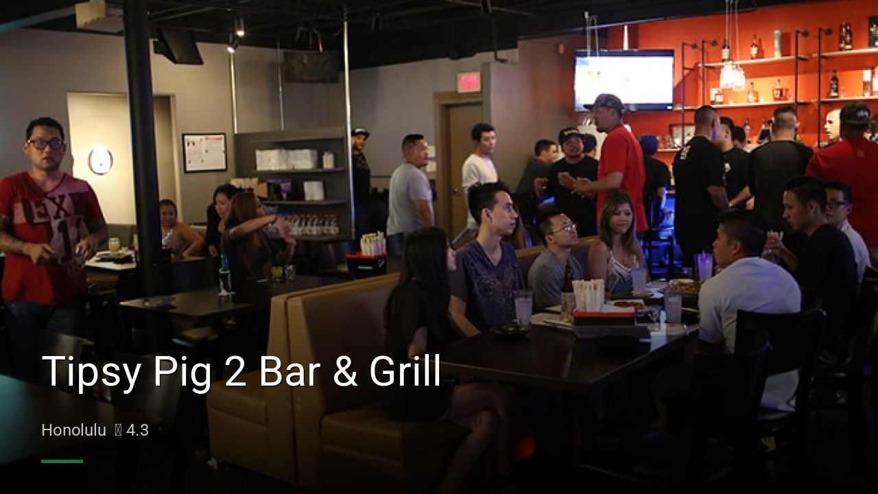 Tipsy Pig 2 Bar & Grill - Sports Bars in Honolulu