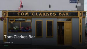 Tom Clarkes Bar — Pubs in Dundalk