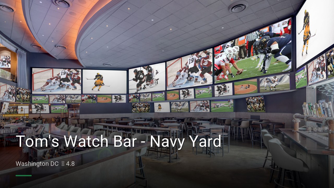 Tom's Watch Bar - Navy Yard - Sports Bars in Washington DC