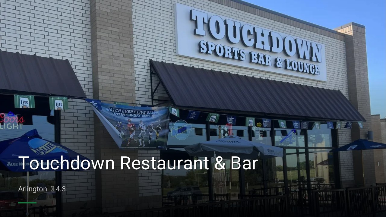Touchdown Restaurant & Bar - Sports Bars in Arlington